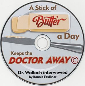 A Stick of Butter A Day Keeps Doctor Away - Failed medical Theory of Fats & Cholesterol