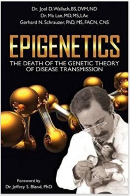 Book - Epigenetics - By Dr Joel Wallach and Dr. Gerhard Schrauzer